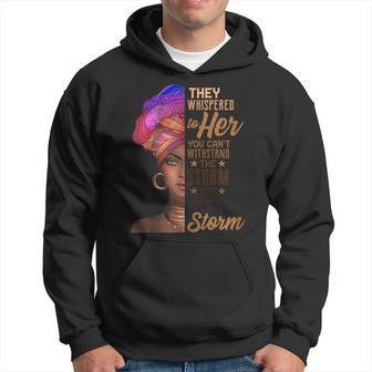 Womens She Whispered Back I Am The Storm Black History Month2 Men Hoodie Graphic Print Hooded Sweatshirt - Seseable