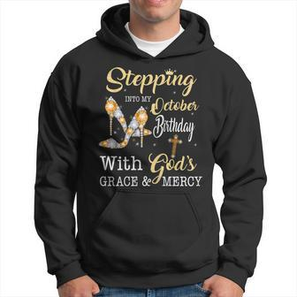 Womens Stepping Into My October Birthday With Gods Grace And Mercy Men Hoodie Graphic Print Hooded Sweatshirt - Thegiftio UK