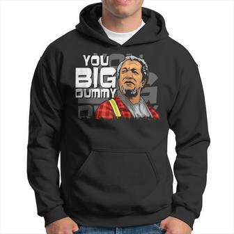 You Big Dummy Son In Sanford City Funny And Meme Hoodie | Mazezy