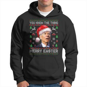 You Know The Thing Merry Easter Santa Biden Ugly Christmas Hoodie - Seseable