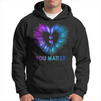 You Matter Dont Let Your Story End Semicolon Heart Hoodie | Mazezy