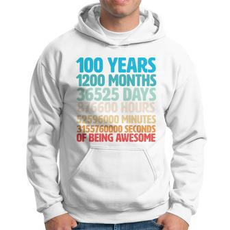 100 Years Of Being Awesome 100Th Birthday Time Breakdown Hoodie - Monsterry CA