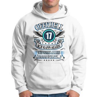 17 Geburtstag Lustig Offiziell 17 Ich Kann AllesSchatz Hoodie - Seseable