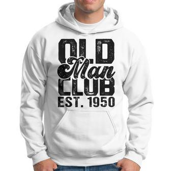 1950 Birthday Party Old Man Club Est 1950 Senior Citizen Gift For Mens Hoodie | Mazezy