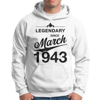 80 Geburtstag 80 Jahre Alt Legendär Seit März 1943 V3 Hoodie - Seseable