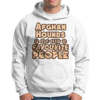 Afghan Hound Are My Favourite People Hoodie | Mazezy
