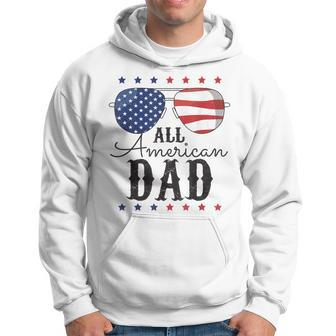 All American Dad 4Th Of July Us Flag Fathers Day Men Daddy Hoodie - Thegiftio UK