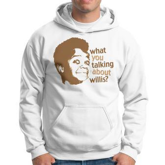 Arnold Jackson What Musta You Talking About Willis Hoodie | Mazezy