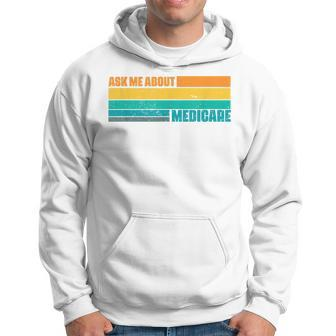Ask Me About Medicare Retro Sunset Actuary Agent Broker Hoodie | Mazezy DE