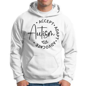 Autism Awareness Month Accept Adapt Advocate Autism Gift Hoodie | Mazezy