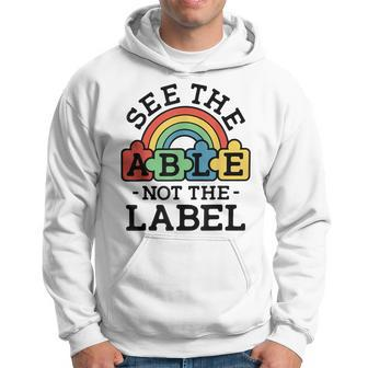 Autism Awareness Month Support See The Able Not The Label Hoodie - Seseable