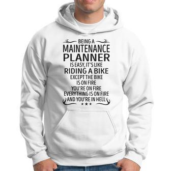 Being A Maintenance Planner Like Riding A Bike Hoodie - Seseable