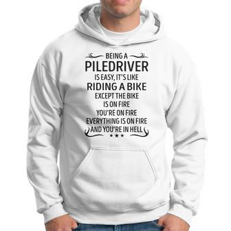 Being A Piledriver Like Riding A Bike Hoodie - Seseable