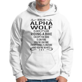 Being An Alpha Wolf Like Riding A Bike Hoodie - Seseable