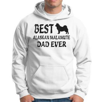 Best Alaskan Malamute Dad Ever Hoodie | Mazezy