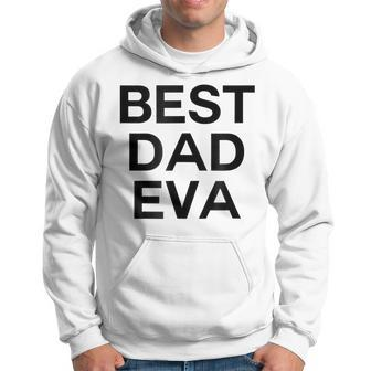 Best Dad Eva Graphic Hoodie | Mazezy