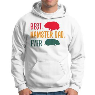 Best Hamster Dad Ever Hammy Hamster Lover Hoodie - Seseable