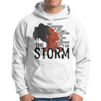 Black History Month African Woman Afro I Am The Storm V2 Hoodie - Seseable