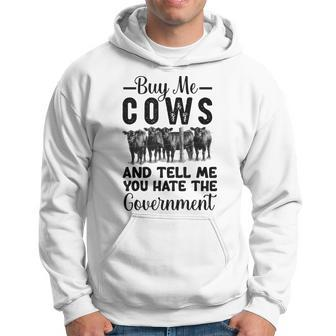 Buy Me Cows And Tell Me You Hate The Government Hoodie | Mazezy AU
