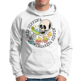 Chip Dippin Margarita Sippin Funny Skull Skeleton Hoodie | Mazezy