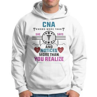 Cna Knows More Than She Says And Notices More Than Realize Hoodie | Mazezy