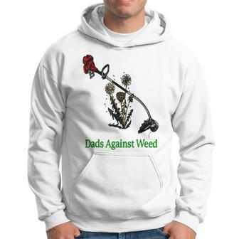 Dads Against Weed Funny Gardening Lawn Mowing Fathers Men Hoodie Graphic Print Hooded Sweatshirt - Seseable