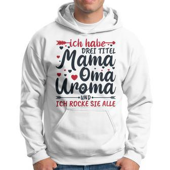 Damen Hoodie Mama Oma Uroma - Ich rocke alle Titel! - Seseable