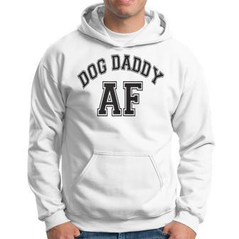 Dog Daddy Af Funny Dog Dad Vintage V2 Hoodie - Seseable