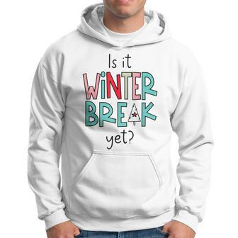 Funny Teacher Christmas Is It Winter Break Yet Vintage Xmas Men Hoodie Graphic Print Hooded Sweatshirt - Seseable