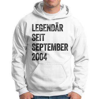 Geburtstag Legendär Seit September 2004 Jahrgang Vintage Hoodie - Seseable