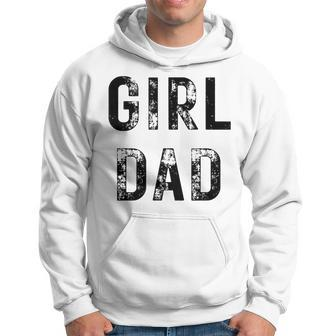Girl Dad Pink Girl Dad Dad Of Girls Fathers Day Daddy Gift For Mens Hoodie | Mazezy