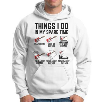Guitarist Things I Do In My Spare Time Guitar Hoodie - Seseable