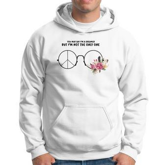 Hippie Glasses You May Say Im A Dreamer But Im Not The Only One Men Hoodie - Thegiftio UK