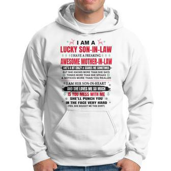 I Am A Lucky Son-In-Law I Have A Freaking Mother-In-Law Hoodie - Thegiftio UK