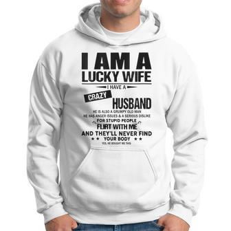 I Am A Lucky Wife I Have A Crazy Husband Funny Gift For Wife Hoodie - Thegiftio UK