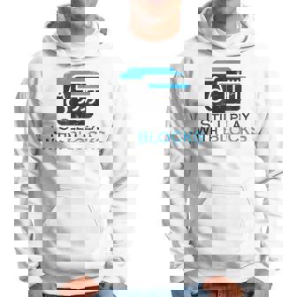I Still Play With Blocks Funny Mechanic Hoodie | Mazezy