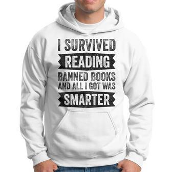 I Survived Reading Banned Books And All I Got Was Smarter Hoodie - Thegiftio UK