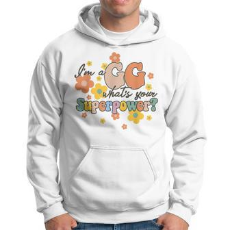 Im A Gg Whats Yours Superpower Funny Great Grandma Groovy Hoodie | Mazezy