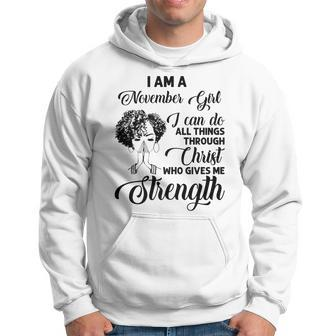 Im A November Girl I Can Do All Things Through Christ Gifts Hoodie - Seseable