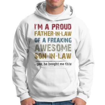 Im A Proud Father-In-Law Of A Freaking Awesome Son-In-Law Hoodie - Thegiftio UK
