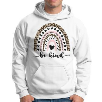 In A World Where You Can Be Anything Be Kind Leopard Rainbow Hoodie - Seseable