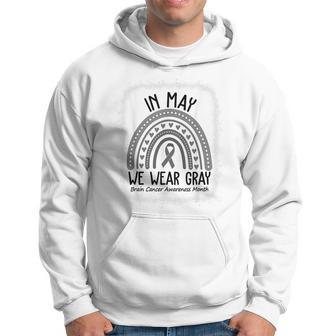 In May We Wear Gray Brain Cancer Awareness Month Hoodie | Mazezy CA