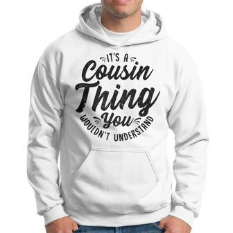Its A Crazy Cousin Thing Cousin Crew Squad Family Black Hoodie - Seseable