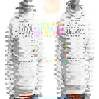 Its My Birthday Sign My Funny Birthday Celebration Hoodie | Mazezy
