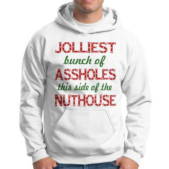 Jolliest Bunch Of Assholes On This Side Nuthouse V2 Hoodie - Monsterry