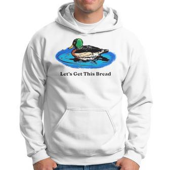 Let’S Get This Bread V2 Hoodie | Mazezy