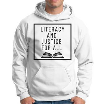Literacy And Justice For All Social Justice Readingteacher Men Hoodie - Thegiftio UK