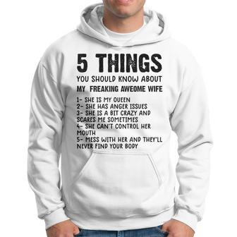 Mens 5 Things You Should Know About My Wife She Is My Queen V4 Hoodie - Seseable