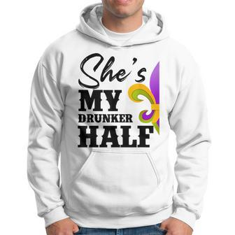 Mens Carnival Party Shes My Drunker Half Mardi Gras Funny Couple Hoodie - Seseable