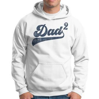 Mens Dad2 Dad Squared Gifts Father Of Two Daddy 2 Second Time Dad Hoodie - Seseable